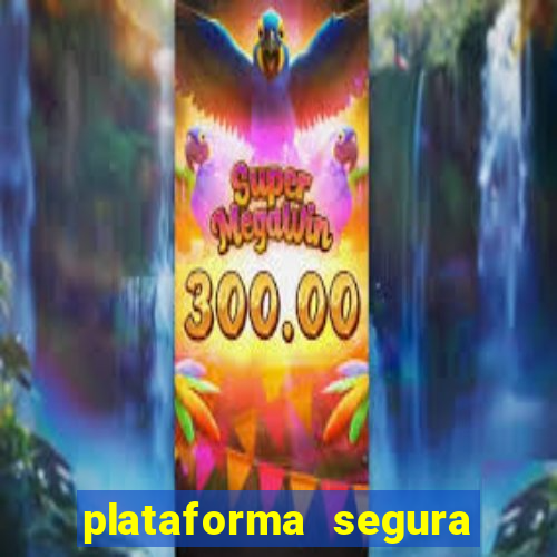 plataforma segura de jogos para ganhar dinheiro